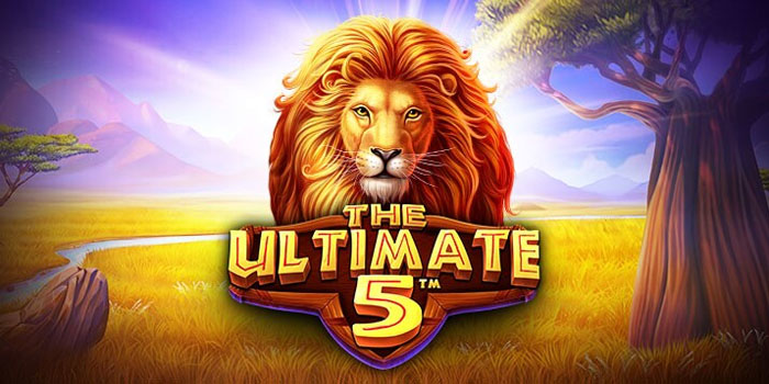 Tips Main Slot The Ultimate 5 Online Supaya Menang Terus