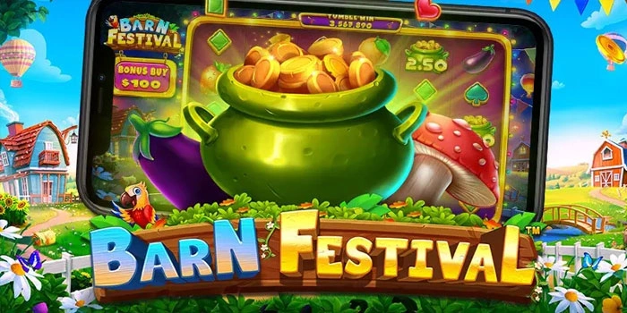Tips Jitu Bikin Saldo Meledak karena Jackpot di Barn Festival 