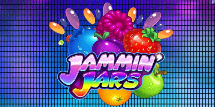 Strategi Pintar Mendapat Jackpot Cepat Di Slot Jammin’ Jars